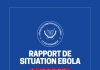 RDC/Ebola : 12 nouveaux cas enregistrés, 6 guérisons et extension à 23 zones de santé (Rapport du 31 mai 2026)
